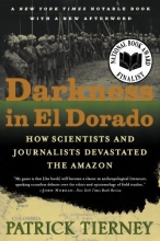 Cover art for Darkness in El Dorado: How Scientists and Journalists Devastated the Amazon