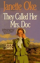 Cover art for They Called Her Mrs Doc (Women of the West #5)