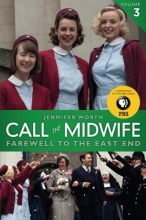 Cover art for Call the Midwife: Farewell to the East End