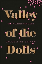 Cover art for Valley of the Dolls 50th Anniversary Edition