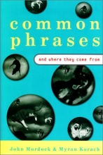 Cover art for Common Phrases: And Where They Come From