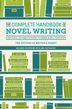 Cover art for The Complete Handbook of Novel Writing: Everything You Need to Know to Create & Sell Your Work