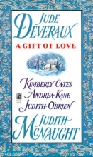Cover art for A Gift of Love : Double Exposure / Just Curious / Gabriel's Angel / Yuletide Treasure / Five Golden Rings