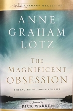 Cover art for Magnificent Obsession - Embracing The God-filled Life - Book Club Edition