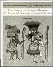 Cover art for Aztecs of Central Mexico: An Imperial Society (Case Studies in Cultural Anthropology)