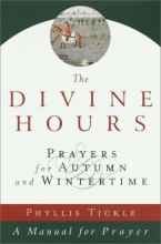 Cover art for The Divine Hours, Volume II: Prayers for Autumn and Wintertime (Divine Hours) (v. 2)