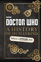 Cover art for Doctor Who: A History of Humankind: The Doctor's Offical Guide