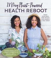 Cover art for 28-Day Plant-Powered Health Reboot: Reset Your Body, Lose Weight, Gain Energy & Feel Great