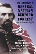 Cover art for The Campaigns Of General Nathan Bedford Forrest And Of Forrest's Cavalry