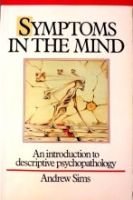 Cover art for Symptoms in the Mind: An Introduction to Descriptive Psychopathology