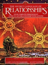 Cover art for The Secret Language of Relationships: Your Complete Personology Guide to Any Relationship with Anyone
