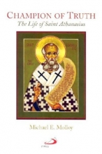 Cover art for Champion of Truth: The Life of Saint Athanasius