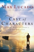 Cover art for Cast of Characters: Common People in the Hands of an Uncommon God