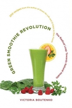 Cover art for Green Smoothie Revolution: The Radical Leap Towards Natural Health