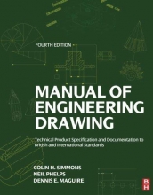 Cover art for Manual of Engineering Drawing, Fourth Edition: Technical Product Specification and Documentation to British and International Standards