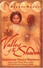 Cover art for Valley of the Shadow (Dakota Moons Series #1)