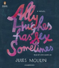 Cover art for Ally Hughes Has Sex Sometimes: A Novel