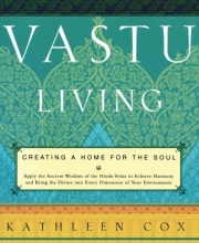 Cover art for Vastu Living: Creating a Home for the Soul