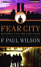 Cover art for Fear City (Repairman Jack: Early Years Trilogy)