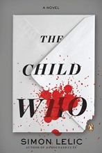 Cover art for The Child Who: A Novel