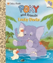 Cover art for Poky and Friends Lucky Ducks (Little Golden Storybook)