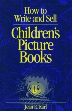 Cover art for How to Write and Sell Children's Picture Books