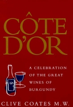 Cover art for Cte D'Or: A Celebration of the Great Wines of Burgundy