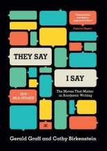 Cover art for They Say / I Say: The Moves That Matter in Academic Writing, with 2016 MLA Update (Third Edition)