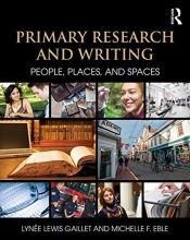 Cover art for Primary Research and Writing: People, Places, and Spaces
