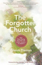 Cover art for The Forgotten Church: Why Rural Ministry Matters for Every Church in America