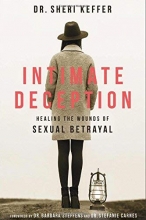 Cover art for Intimate Deception: Healing the Wounds of Sexual Betrayal