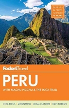 Cover art for Fodor's Peru: with Machu Picchu & the Inca Trail (Full-color Travel Guide)