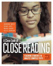 Cover art for A Close Look at Close Reading: Teaching Students to Analyze Complex Texts, Grades 6-12