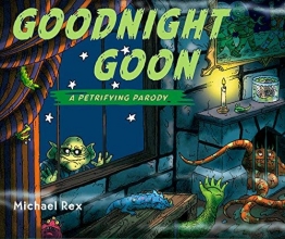 Cover art for Goodnight Goon: a Petrifying Parody