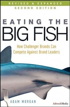 Cover art for Eating the Big Fish: How Challenger Brands Can Compete Against Brand Leaders