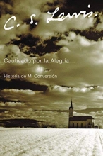 Cover art for Cautivado por la alegria: Historia de mi Conversin (Spanish Edition)