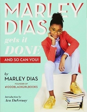 Cover art for Marley Dias Gets It Done: And So Can You!