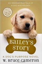 Cover art for Bailey's Story: A Dog's Purpose Novel