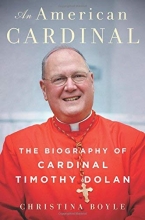 Cover art for An American Cardinal: The Biography of Cardinal Timothy Dolan