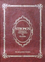 Cover art for Strong's Exhaustive concordance of the Bible: With dictionaries of the Hebrew and Greek words of the original with references to the English words