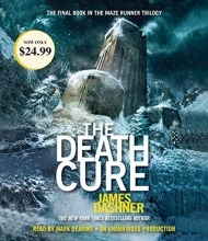 Cover art for The Death Cure (Maze Runner, Book Three) (The Maze Runner Series)