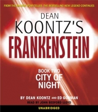 Cover art for City of Night (Dean Koontz's Frankenstein, Book 2)