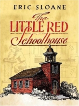 Cover art for The Little Red Schoolhouse (Dover Books on Americana)