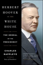 Cover art for Herbert Hoover in the White House: The Ordeal of the Presidency