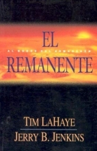 Cover art for El Remanente / The Remnant: Al Borde Del Armagedon (Left Behind) (Spanish Edition)