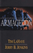 Cover art for Armagedon / Armageddon: La Batalla Cosmica De Todos LosTiempos (Left Behind) (Spanish Edition)