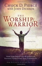 Cover art for The Worship Warrior: Ascending In Worship, Descending in War