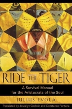 Cover art for Ride the Tiger: A Survival Manual for the Aristocrats of the Soul