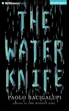 Cover art for The Water Knife: A Novel