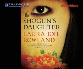Cover art for The Shogun's Daughter: A Novel of Feudal Japan (Sano Ichiro Mysteries)